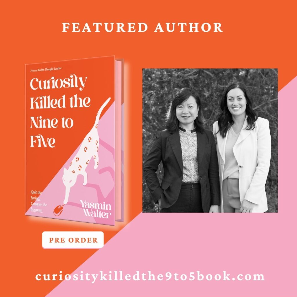 Cover of "Curiosity Killed the 9-5" by Yasmin Waller, highlighting the power of curiosity in female entrepreneurship.